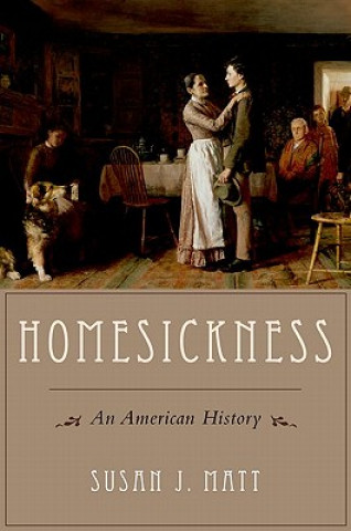 Carte Homesickness Susan J. Matt