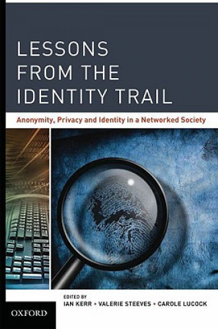 Книга Lessons from the Identity Trail Ian Kerr