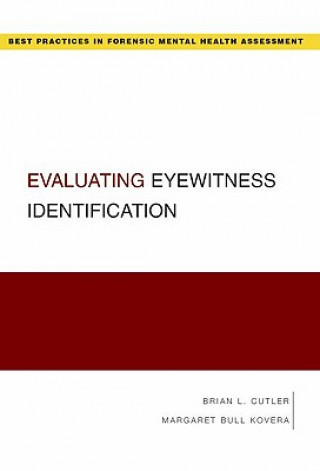 Knjiga Evaluating Eyewitness Identification Brian L. Cutler