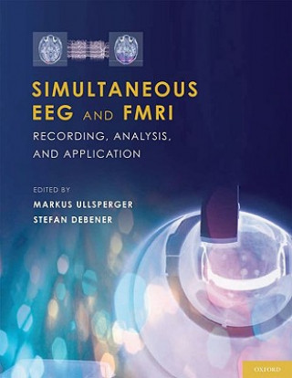 Knjiga Simultaneous EEG and FMRI Markus Ullsperger