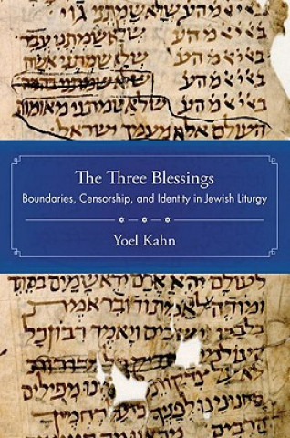 Knjiga Three Blessings Yoel Kahn