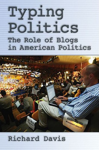 Kniha Typing Politics Richard Davis