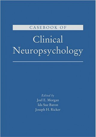 Könyv Casebook of Clinical Neuropsychology Joseph H. Ricker