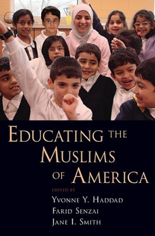 Carte Educating the Muslims of America Yvonne Y. Haddad