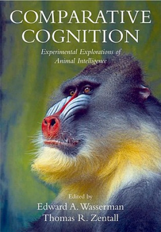Könyv Comparative Cognition Edward A Wasserman
