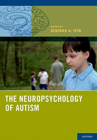 Book Neuropsychology of Autism Deborah A. Fein