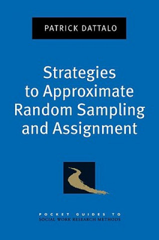 Carte Strategies to Approximate Random Sampling and Assignment Patrick Dattalo