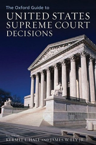 Kniha Oxford Guide to United States Supreme Court Decisions Kermit L. Hall