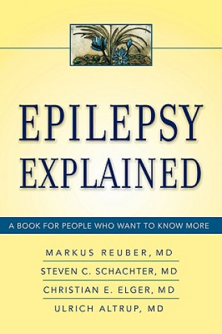 Carte Epilepsy Explained Markus Reuber