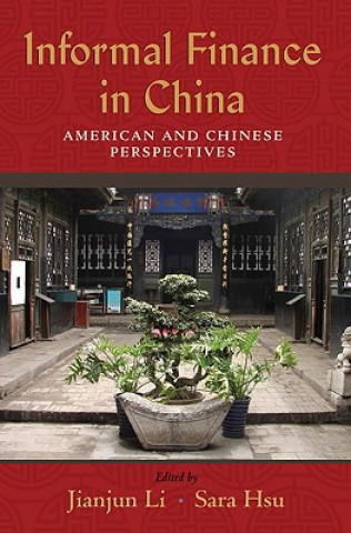 Book Informal Finance in China: American and Chinese Perspectives Jianjun Li