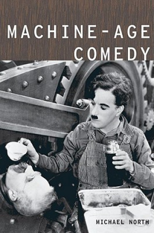 Knjiga Machine-Age Comedy Michael North