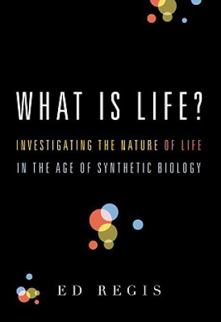 Könyv What Is Life? Edward Regis