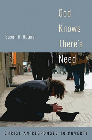 Knjiga God Knows There's Need Susan R. Holman