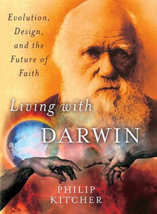 Carte Living with Darwin Philip Kitcher