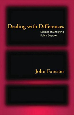 Книга Dealing with Differences John Forester