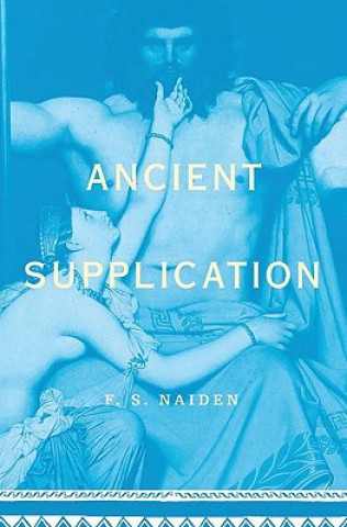 Knjiga Ancient Supplication Fred Naiden