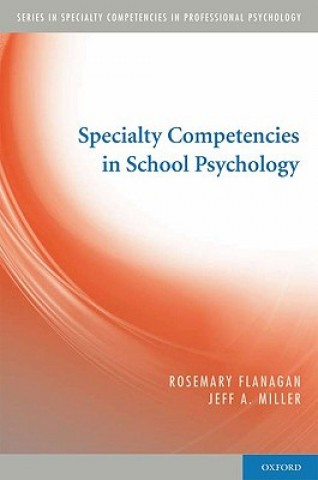 Carte Specialty Competencies in School Psychology Rosemary Flanagan