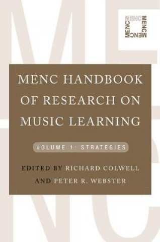 Kniha MENC Handbook of Research on Music Learning Richard Colwell