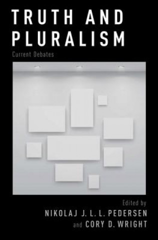Kniha Truth and Pluralism Nikolaj J. L. L. Pedersen