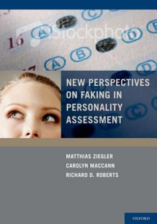 Kniha New Perspectives on Faking in Personality Assessments Matthias Ziegler