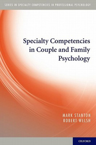 Kniha Specialty Competencies in Couple and Family Psychology Mark Stanton