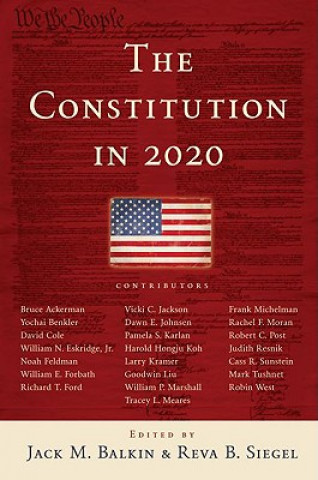 Книга Constitution in 2020 Jack M. Balkin