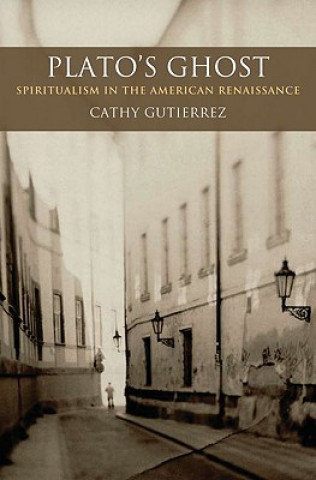 Knjiga Plato's Ghost Cathy Guiterrez