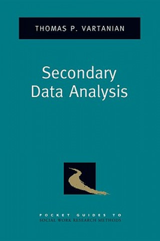 Knjiga Secondary Data Analysis Thomas P. Vartanian