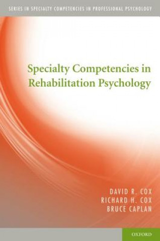 Könyv Specialty Competencies in Rehabilitation Psychology David R. Cox
