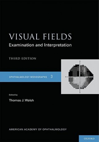 Knjiga Visual Fields Thomas Walsh