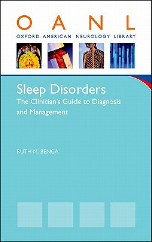 Book Sleep Disorders: The Clinician's Guide to Diagnosis and Management Ruth Benca