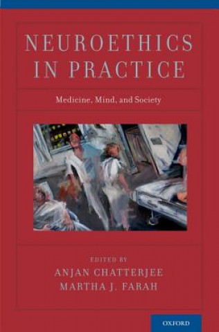Book Neuroethics in Practice Anjan Chatterjee