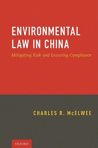 Kniha Environmental Law in China Charles McElwee