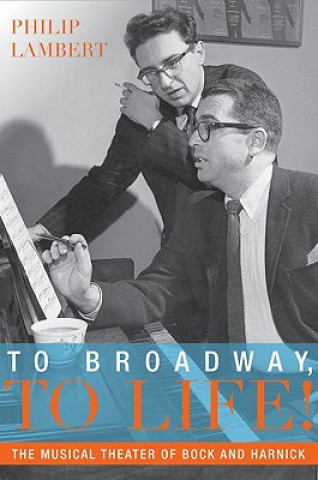 Livre To Broadway, To Life! Philip Lambert