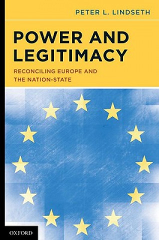 Kniha Power and Legitimacy Peter Lindseth