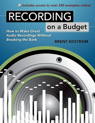 Livre Recording on a Budget Brent Edstrom