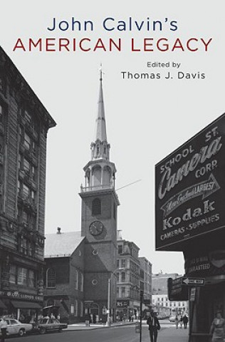 Carte John Calvin's American Legacy Thomas Davis