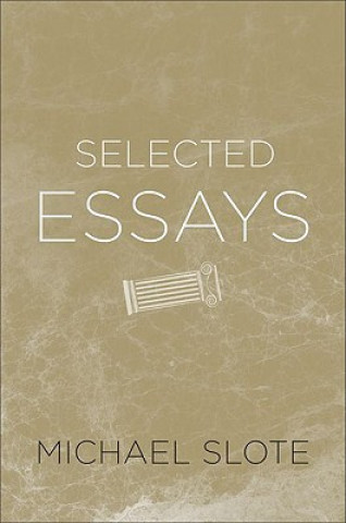 Книга Selected Essays Michael Slote