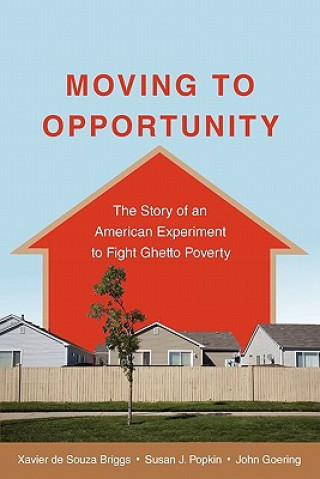 Книга Moving to Opportunity Xavier de Souza Briggs