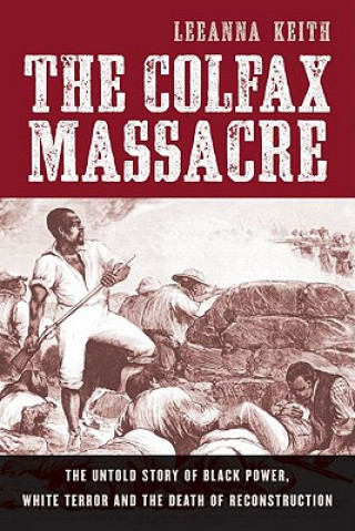 Carte Colfax Massacre LeeAnna Keith
