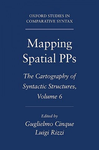 Kniha Mapping Spatial PPs Guglielmo Cinque