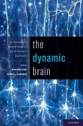 Kniha Dynamic Brain Glanzman