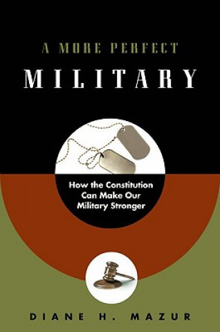 Buch More Perfect Military Diane H. Mazur