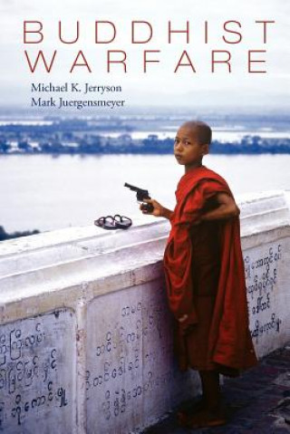 Kniha Buddhist Warfare Michael Jerryson