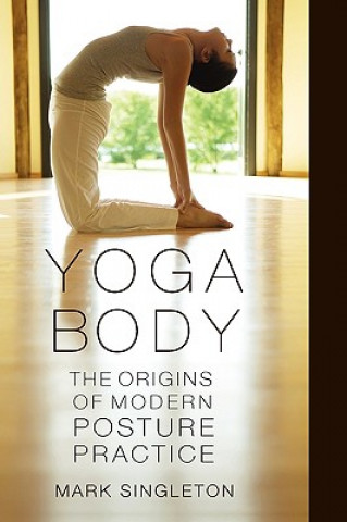 Kniha Yoga Body Mark Singleton