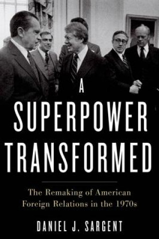 Book Superpower Transformed Daniel J. Sargent