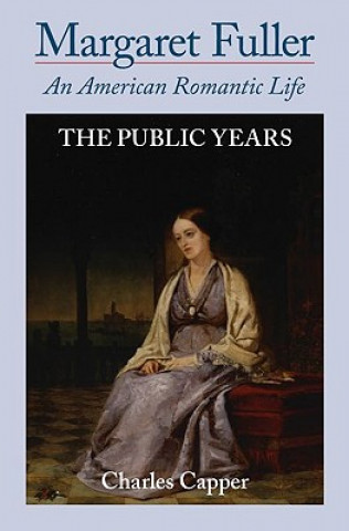 Knjiga Margaret Fuller Charles Capper