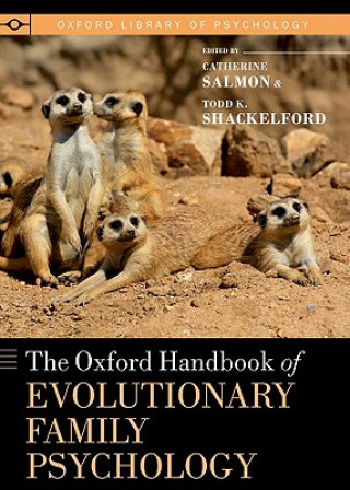 Carte Oxford Handbook of Evolutionary Family Psychology Catherine Salmon