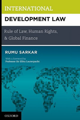 Kniha International Development Law Rumu Sarkar