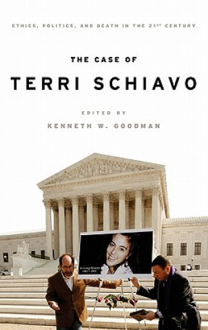 Kniha Case of Terri Schiavo Kenneth Goodman